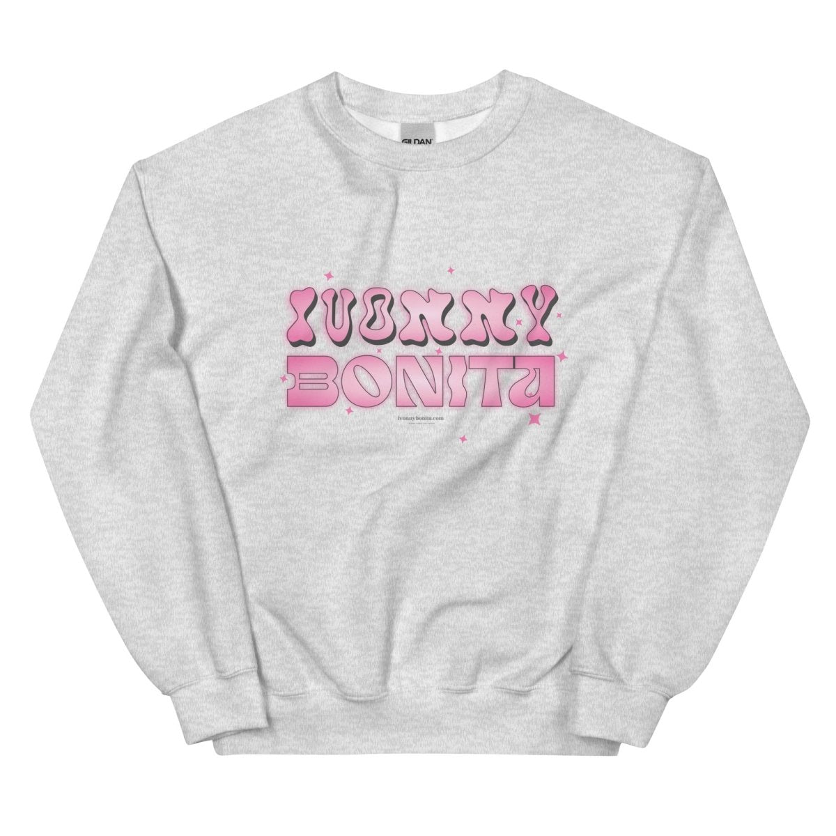 Ivonny Bonita Unisex Sweatshirt - ivonnybonita.com - ivonnybonita
