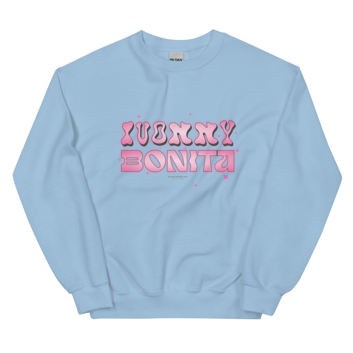 Ivonny Bonita Unisex Sweatshirt - ivonnybonita.com - ivonnybonita